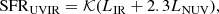$$ \begin{aligned} {\mathrm{SFR}_{\rm UVIR}} = \mathcal{K} (L_{\rm IR}+2.3L_{\rm NUV}), \end{aligned} $$