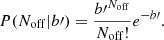$$ \begin{aligned} P(N_{\rm off}|b\prime ) = \frac{b{\prime }^{N_{\rm off}}}{N_{\rm off}!}e^{-b\prime }. \end{aligned} $$