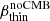 $ \beta_{\mathrm{thin}}^{\mathrm{noCMB}} $
