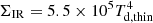 $ \Sigma_{\rm IR}=5.5\times10^5 T_{\rm d,thin}^4 $