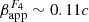 $ \beta^{F_4}_{\rm app}\sim0.11c $