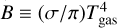 $B \equiv \left( {\sigma {\rm{/}}\pi } \right)T_{{\rm{gas}}}^4$