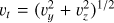 ${v_t} = {\left( {v_y^2 + v_z^2} \right)^{1/2}}$