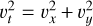 ${v_t^2} = {\left( {v_x^2 + v_y^2} \right)^{1/2}}$