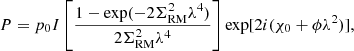 $$ \begin{aligned} P = p_0 I \left[ \frac{1- \exp (-2\Sigma ^2_{\mathrm{RM} }\lambda ^4)}{2\Sigma ^2_{\mathrm{RM} }\lambda ^4}\right]\exp [2i(\chi _0+\phi \lambda ^2)], \end{aligned} $$