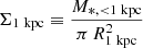 $ \Sigma_{\mathrm{1\ kpc}}\equiv\frac{M_{*,{ < }1\ \mathrm{kpc}}}{\pi\,R^2_{\mathrm{1\ kpc}}} $