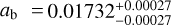 ${a_{\rm{b}}} = 0.01732_{ - 0.00021}^{ + 0.00027}$