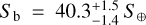 ${S_{\rm{b}}} = 40.3_{ - 1.4}^{ + 1.5}{S_ \oplus }$
