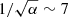 $ 1/\sqrt{\alpha}\sim 7 $