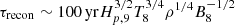 $ \tau_{\mathrm{recon}}\sim 100\,\mathrm{yr}H_{p,9}^{3/2}T_8^{3/4} \rho^{1/4} B_{8}^{-1/2} $