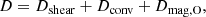 $$ \begin{aligned} D=D_{\rm shear}+D_{\rm conv}+D_{\rm mag,O} ,\end{aligned} $$