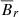 $ \overline B_r $