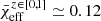 $ \bar{\chi}_{\mathrm{eff}}^{z\in[0,1]}\simeq 0.12 $