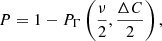 $$ \begin{aligned} P = 1 - P_{\Gamma }\left(\frac{\nu }{2}, \frac{\Delta C}{2}\right), \end{aligned} $$