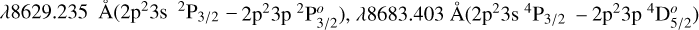 $\lambda 8629.235{\rm{{\AA}}}\left( {2{{\rm{p}}^{\rm{2}}}3{\rm{s}}{\,^{\rm{2}}}{{\rm{P}}_{{3 \mathord{\left/{\vphantom {3 2}} \right.\kern-\nulldelimiterspace} 2}}}\, - 2{{\rm{p}}^{\rm{2}}}3{\rm{p}}{\,^{\rm{2}}}{\rm{P}}_{{3 \mathord{\left/{\vphantom {3 2}} \right.\kern-\nulldelimiterspace} 2}}^o\,} \right),\,\lambda 8683.403\,{\rm{{\AA}}}\left( {2{{\rm{p}}^{\rm{2}}}3{\rm{s}}{\,^{\rm{2}}}{{\rm{P}}_{{3 \mathord{\left/{\vphantom {3 2}} \right.\kern-\nulldelimiterspace} 2}}}\, - 2{{\rm{p}}^{\rm{2}}}3{\rm{p}}{\,^{\rm{4}}}{\rm{D}}_{{5 \mathord{\left/{\vphantom {5 2}} \right.\kern-\nulldelimiterspace} 2}}^o\,} \right)$
