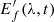 $ E_f^\prime (\lambda ,t) $