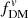 $ f_{\mathrm{DM}}^{\mathit{v}} $