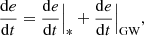 $$ \begin{aligned}&\frac{\mathrm{d}e}{\mathrm{d}t} = \frac{\mathrm{d}e}{\mathrm{d}t}\Big |_{*} + \frac{\mathrm{d}e}{\mathrm{d}t}\Big |_{\rm GW}, \end{aligned} $$