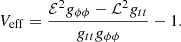 $$ \begin{aligned} V_\mathrm{eff} =\frac{\mathcal{E} ^2g_{\phi \phi }-\mathcal{L} ^2g_{tt}}{g_{tt}g_{\phi \phi }}-1. \end{aligned} $$