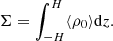 $$ \begin{aligned} \Sigma =\int ^H_{-H}\langle \rho _0\rangle \mathrm{d}z. \end{aligned} $$
