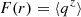 $$ \begin{aligned} F(r)&=\langle q^z \rangle \end{aligned} $$