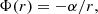 $$ \begin{aligned} \Phi (r)=-\alpha /r, \end{aligned} $$