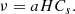 $$ \begin{aligned} \nu = a H C_s. \end{aligned} $$