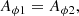 $$ \begin{aligned}&A_{\phi 1} =A_{\phi 2}, \end{aligned} $$