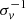 $ \sigma^{-1}_{v} $