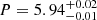 $ P = 5.94^{+0.02}_{-0.01} $