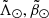 $ {\tilde{\Lambda}_\odot}, {\tilde{\beta}_\odot} $