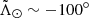 $ {\tilde{\Lambda}_\odot}\sim-100^\circ $