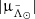$ |{\upmu}_{{\tilde{\Lambda}_\odot}}| $