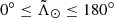 $ 0^\circ\leq{\tilde{\Lambda}_\odot}\leq180^\circ $