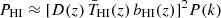 $ P_{\mathrm{HI}} \approx [D(z) \, \bar{T}_{\mathrm{HI}}(z) \, b_{\mathrm{HI}}(z)]^2 P(k) $