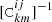 $ [\mathtt{C}^{ij}_{km}]^{-1} $