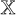 $x \in \mathbb(X)$