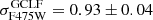 $ \sigma_{\mathrm{F475W}}^{\mathrm{GCLF}}=0.93\pm0.04 $