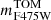 $ m_{\mathrm{F475W}}^{\mathrm{TOM}} $