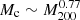 $ M_{\mathrm{c}} \sim M_{200}^{0.77} $