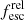 $ f_{\text{esc}}^{\text{rel}} $