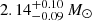 $ 2.14_{-0.09}^{+0.10}\,M_{\odot} $