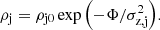 $$ \begin{aligned} \rho _\mathrm{j} = \rho _\mathrm{j0} \exp {\left( -\Phi /\sigma _\mathrm{z,j} ^2 \right)}. \end{aligned} $$