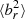 $ \langle b_r^2\rangle $