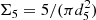 $ \Sigma_5 = 5/(\pi d_5^2) $