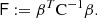 $$ \begin{aligned} \mathsf{F } := \beta ^T\mathrm{C}^{-1}\beta . \end{aligned} $$