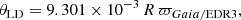 $$ \begin{aligned} \theta _{\rm LD} = 9.301 \times 10^{-3}\, R\, \varpi _{Gaia/\mathrm{EDR3}}, \end{aligned} $$