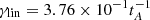 $ \gamma_{\rm lin}=3.76 \times 10^{-1} t_A^{-1} $
