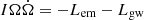 $ I\Omega\dot{\Omega} = -L_{\mathrm{em}}-L_{\mathrm{gw}} $