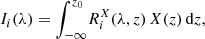 $$ \begin{aligned} I_{i}(\lambda ) = \int _{-\infty }^{z_0} \! R_{i}^{X}(\lambda ,z) \, X(z) \, \mathrm{d} z , \end{aligned} $$